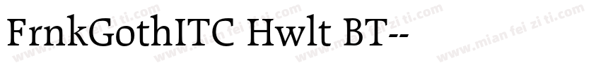 FrnkGothITC Hwlt BT-字体转换